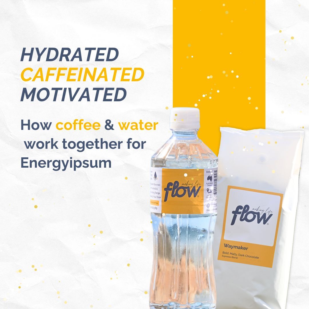 Hydrated. Caffeinated. Motivated. – How Coffee & Water Work Together for Energy